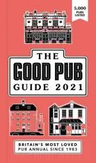 The Good Pub Guide 2021