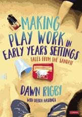 Making Play Work in Early Years Settings