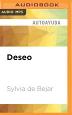 Deseo - Sylvia Bejar (author), Gilda Charris (read by)