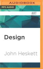 Design - John Heskett (author), Jonathan Yen (read by)