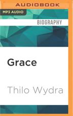 Grace - Thilo Wydra (author), Jonathan Yen (read by)
