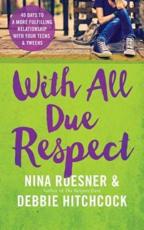 With All Due Respect - Debbie Hitchcock (author), Nina Roesner (author), Kristin James (read by)