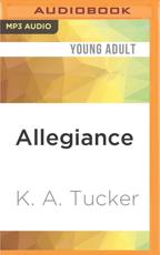 Allegiance - K. A. Tucker (author), Khristine Hvam (read by)