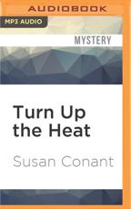 Turn Up the Heat - Susan Conant, Erin Spencer (read by)