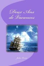 Deux ANS De Vacances - Jules Verne (author), Edinson Saguez (editor)