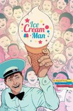 Ice Cream Man. Volume One Rainbow Sprinkles
