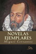 Novelas Ejemplares - Miguel Cervantes