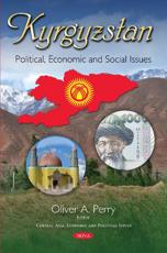 Kyrgyzstan - Oliver A Perry (editor)