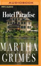 Hotel Paradise - Martha Grimes (author), Robin Miles (read by)