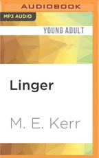 Linger - M. E. Kerr (author), Matthew Alan (read by)