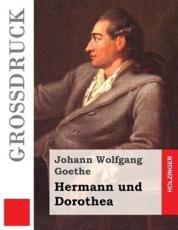 Hermann Und Dorothea - Johann Wolfgang Goethe