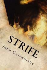Strife - John Galsworthy