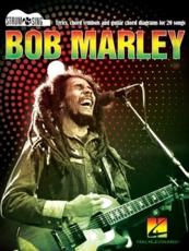 Bob Marley - Strum & Sing Guitar: Lyrics, Chord Symbols, and Guitar Chord Diagrams for 20 Songs