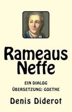Rameaus Neffe - Denis Diderot (author), Johann Wolfgang Goethe (translator)