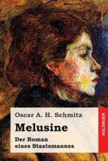 Melusine - Oscar a H Schmitz