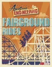 Awesome Engineering Fairground Rides