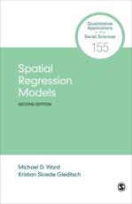 Spatial Regression Models - Michael Don Ward, Kristian Skrede Gleditsch