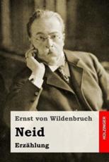 Neid - Ernst Von Wildenbruch
