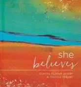 She Believes...