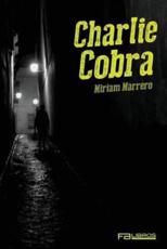 Charlie Cobra - Miriam Marrero (author)