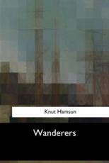 Wanderers - Knut Hamsun