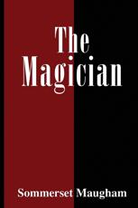 The Magician - Sommerset Maugham