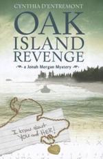 Oak Island Revenge - Cynthia D'Entremont