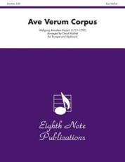 Ave Verum Corpus: Trumpet and Keyboard - Wolfgang Amadeus Mozart (composer), David Marlatt (composer)