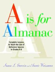 A Is for Almanac - Annie Weissman (author), Susan L. Garvin (author)