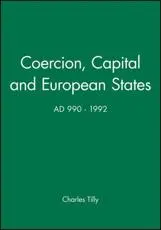 Coercion, Capital, and European States, AD 990-1992