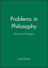 Problems in Philosophy - Colin McGinn