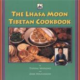 The Lhasa Moon Tibetan Cookbook - Tsering Wangmo, Zara Houshmand