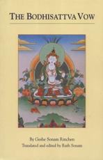 The Bodhisattva Vow - Sonam Rinchen, Ruth Sonam, Candragomin