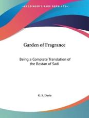 Garden of Fragrance - G S Davie