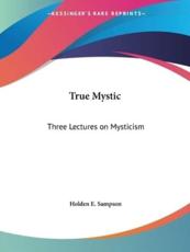 True Mystic - Holden E Sampson (author)
