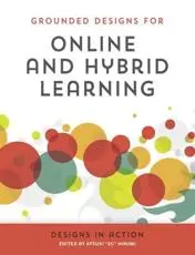 Online and Hybrid Learning Designs in Action