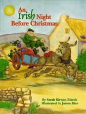 An Irish Night Before Christmas - Sarah Kirwan Blazek, James Rice