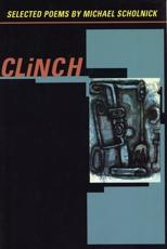 Clinch - Michael Scholnick, Gary Lenhart