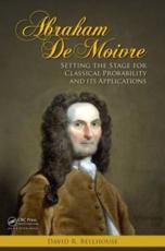 Abraham De Moivre - D. R. Bellhouse