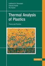Thermal Analysis of Plastics - Gottfried W. Ehrenstein (author)