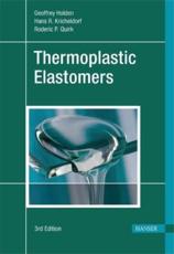 Thermoplastic Elastomers - Hans Rytger Kricheldorf, Roderic P. Quirk, G. Holden