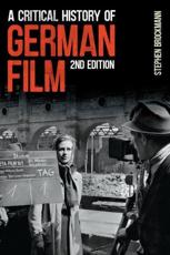 A Critical History of German Film - Stephen Brockmann