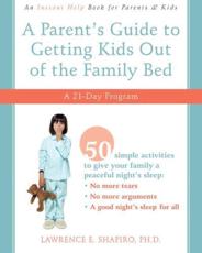 A Parent's Guide to Getting Kids Out of the Family Bed