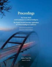 Proceedings of the Twenty-Ninth AAAI Conference on Artificial Intelligence and the Twenty-Seventh Innovative Applications of Artificial Intelligence Conference Volume Five - Bonet, Blai