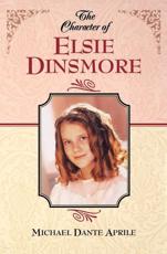Character of Elsie Dinsmore - Aprile, Michael Dante,