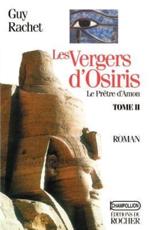 Les Vergers D'Osiris - Rachet, Guy