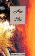 Theatre de Poche - Cocteau, Jean