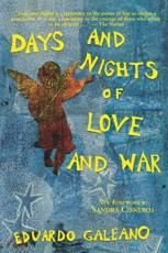 Days and Nights of Love and War - Eduardo Galeano (author), Sandra Cisneros (foreword)