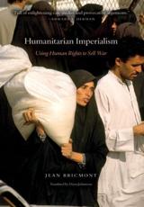 Humanitarian Imperialism - Jean Bricmont (author), Diana Johnstone (translator)