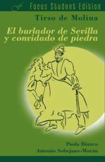 El Burlador De Sevilla Y Convidado De Piedra - Tirso de Molina, Paola Bianco, Antonio Sobejano-MorÃ¡n
